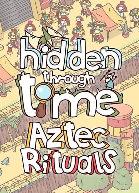 Hidden Through Time: Aztec Rituals