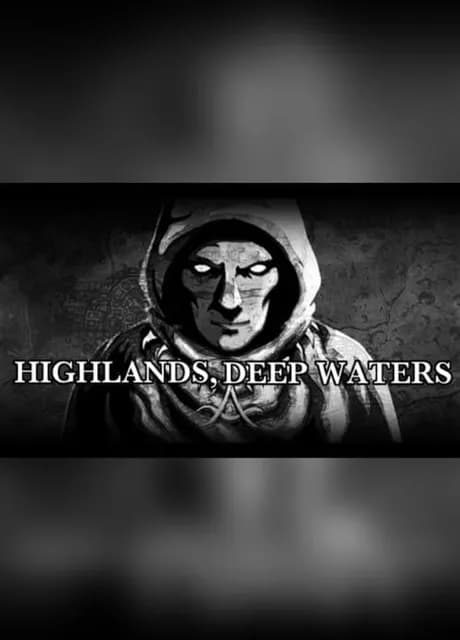 Highlands, Deep Waters