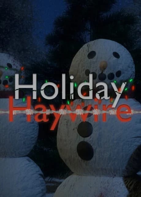 Holiday Haywire