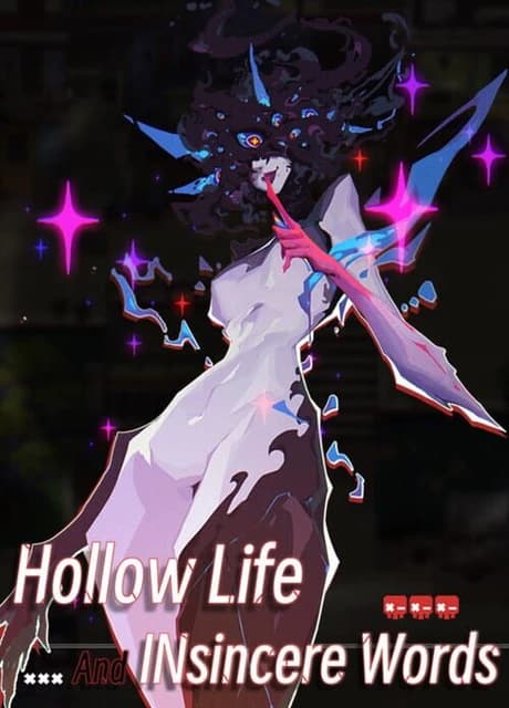 Hollow Life and Insincere Words