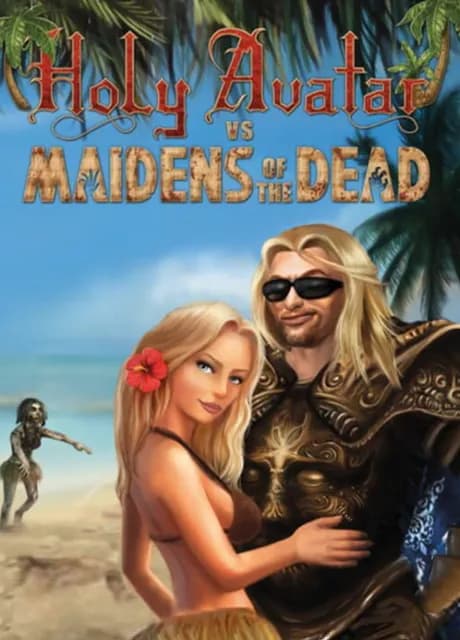 Holy Avatar Vs Maidens of the Dead