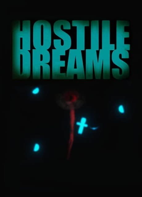 Hostile Dreams
