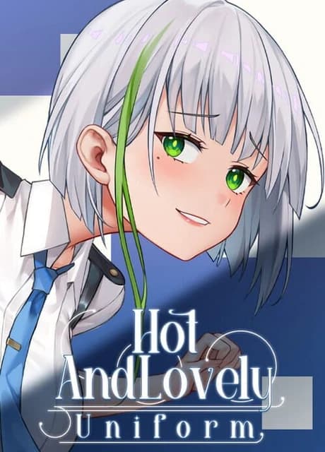 Hot And Lovely: Uniform
