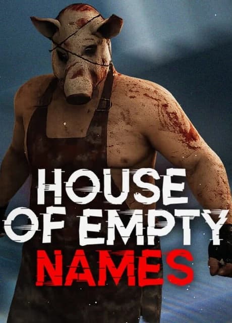 House of Empty Names
