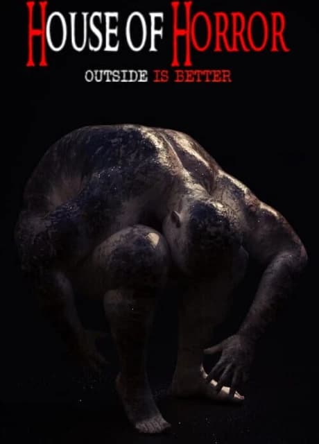 House of Horror: Outside is Better