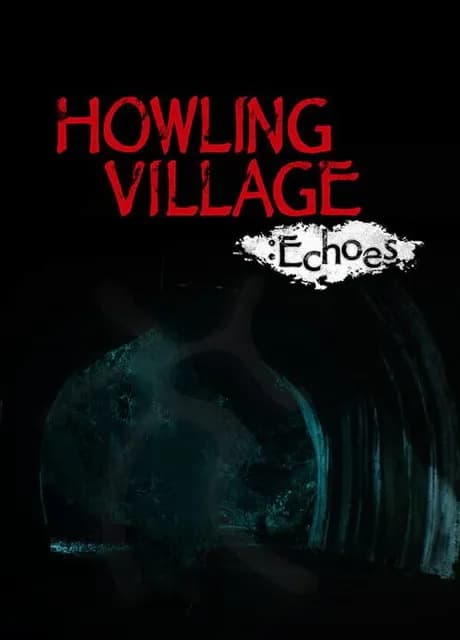 Howling Village: Echoes