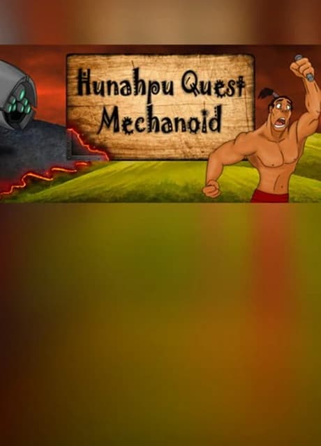 Hunahpu Quest. Mechanoid