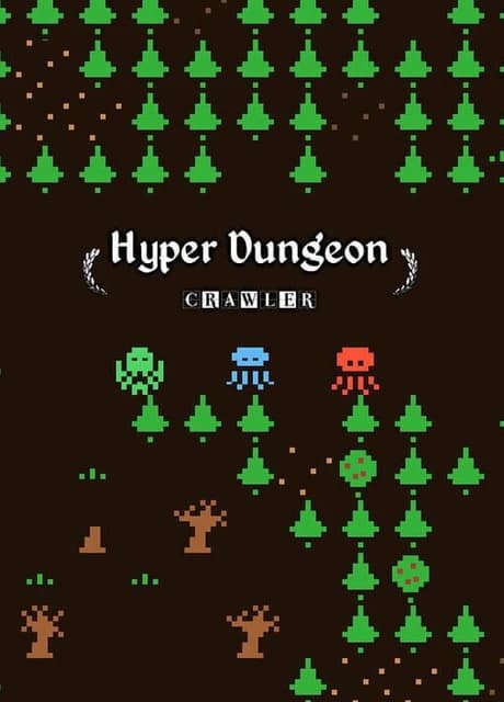 Hyper Dungeon Crawler