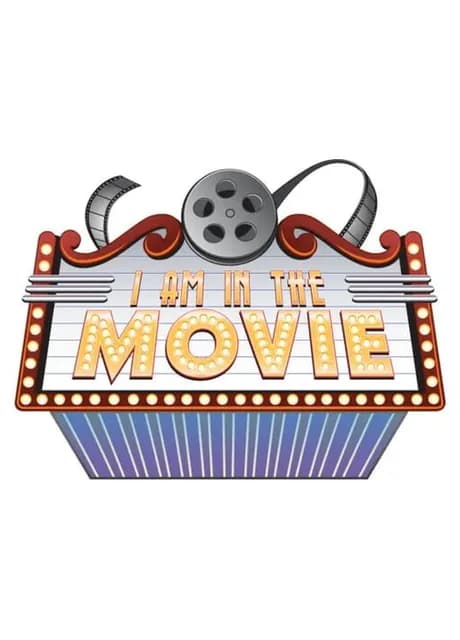 I Am in the Movie