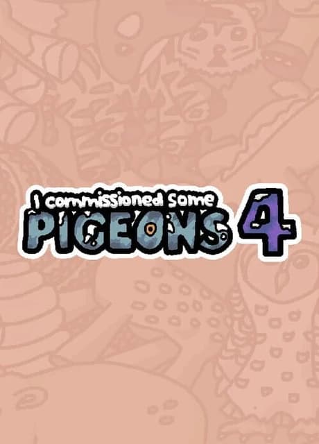 I Commissioned Some Pigeons 4