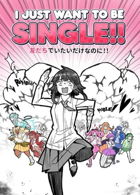 I Just Want to Be Single!!