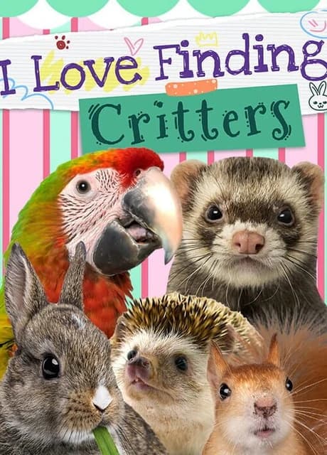 I Love Finding Critters