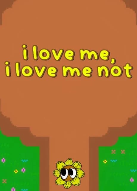 I Love Me, I Love Me Not
