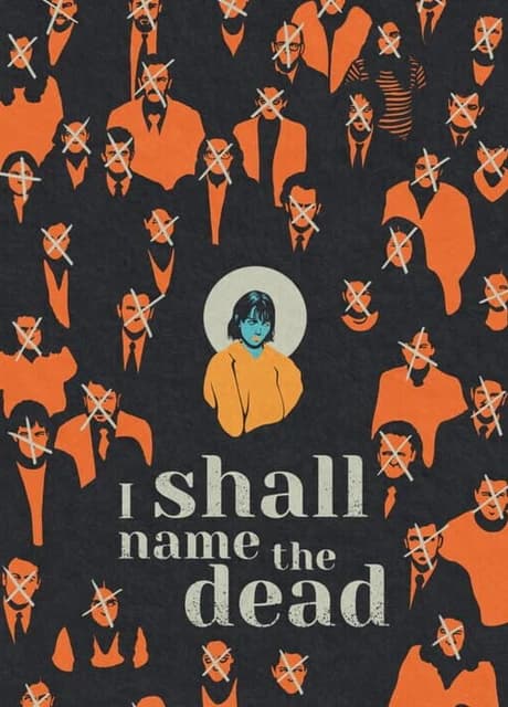 I Shall Name the Dead