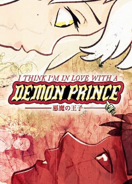 I Think I'm in Love with a Demon Prince