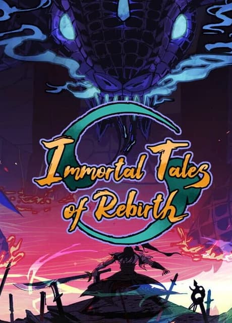 Immortal Tales of Rebirth