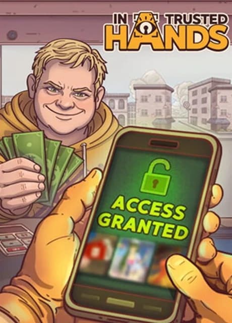 In Trusted Hands