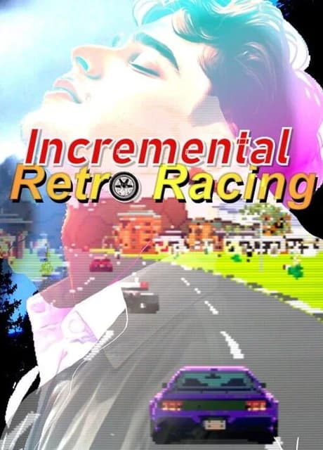 Incremental Retro Racing