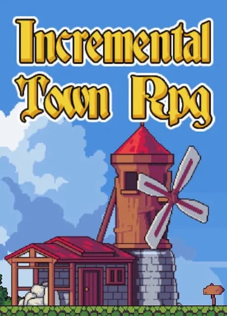 Incremental Town RPG