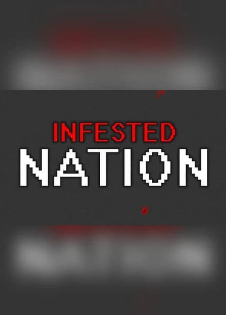 Infested Nation