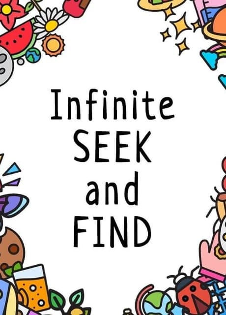 Infinite Seek and Find