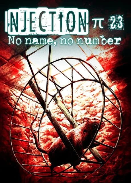 Injection π 23: No Name, No Number