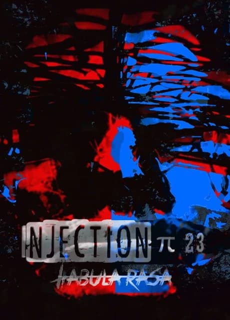 Injection π23 'Tabula Rasa'