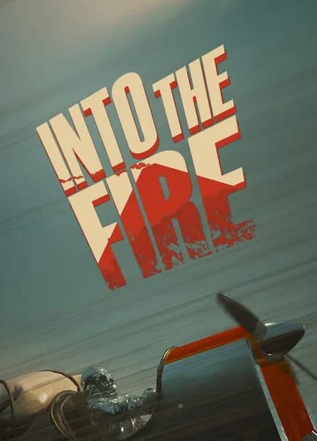 Into the Fire