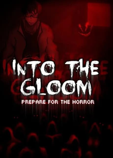 Into the Gloom