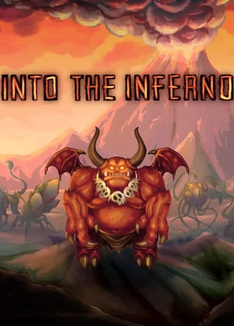 Into the Inferno