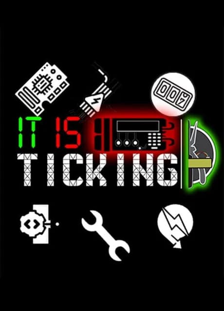 It Is Ticking