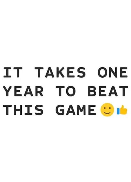 It Takes One Year To Beat This Game