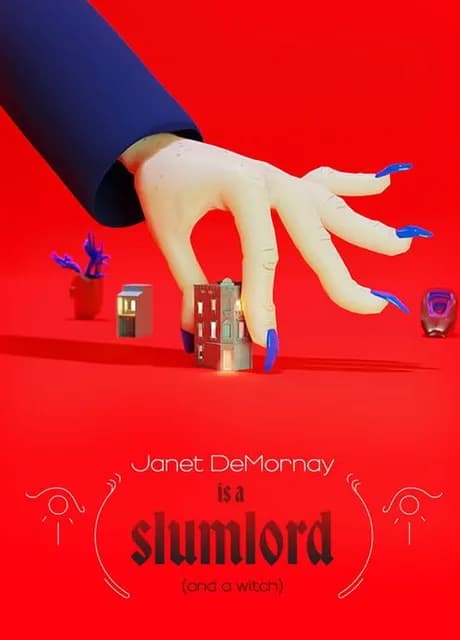 Janet DeMornay is a Slumlord (and a witch)