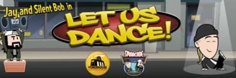 Jay and Silent Bob in: Let Us Dance