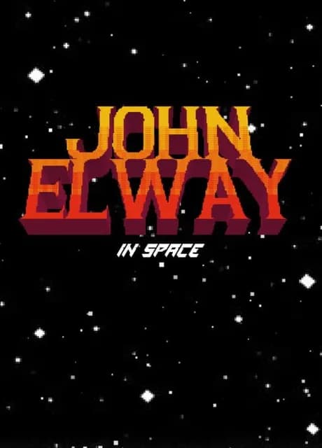 John Elway in Space