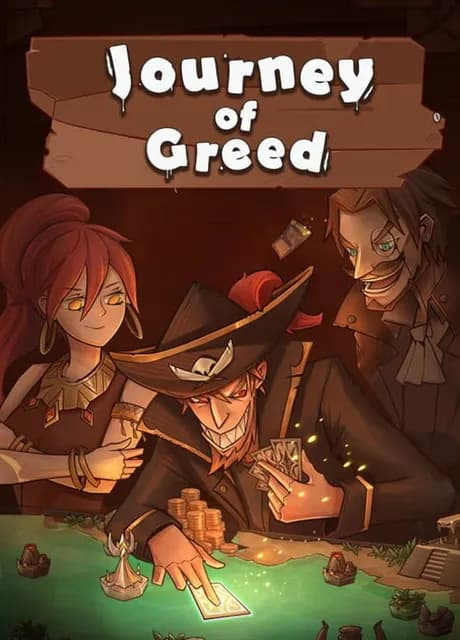 Journey of Greed