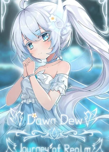 Journey of Realm: Dawn Dew