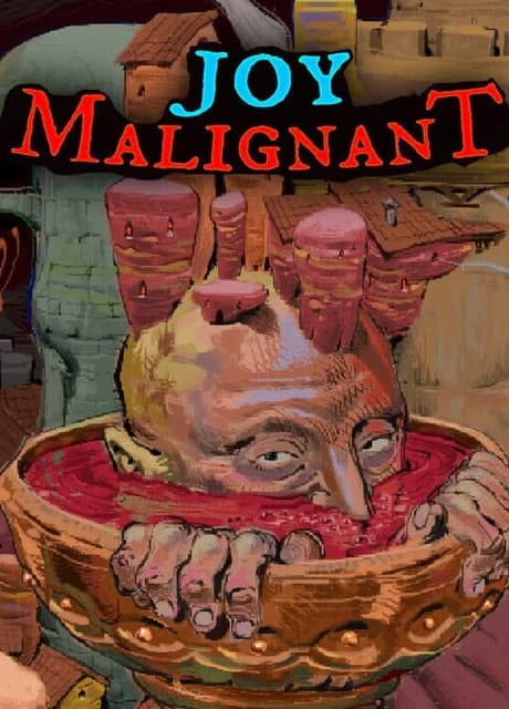 Joy Malignant