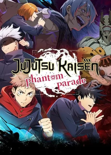 Jujutsu Kaisen: Phantom Parade
