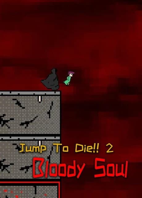 Jump to Die 2: Bloody Soul