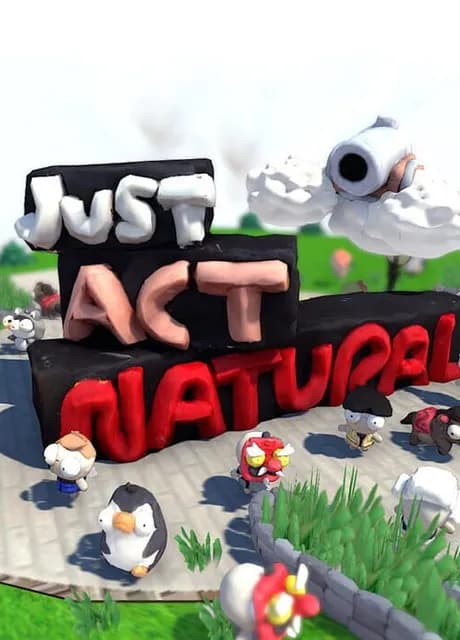 Just Act Natural