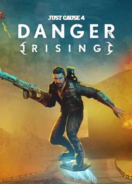 Just Cause 4: Danger Rising