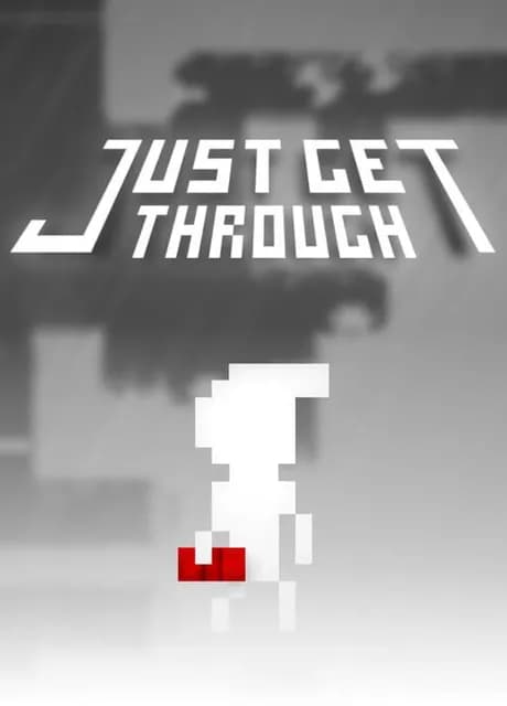 Just Get Through