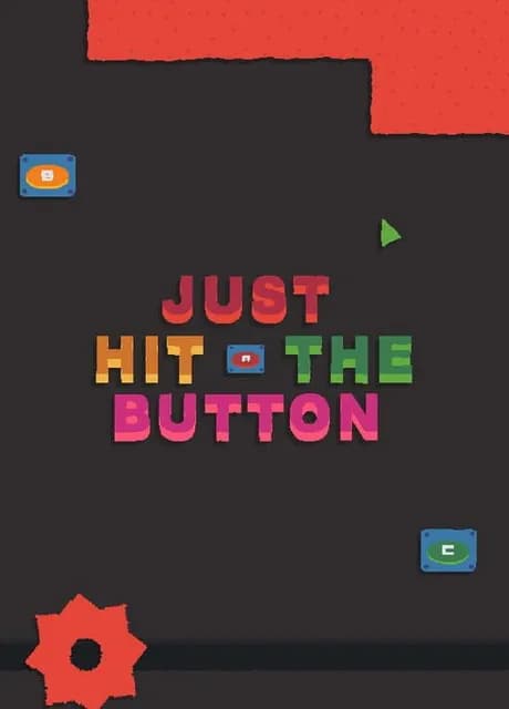 Just Hit The Button