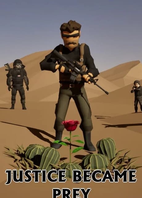 Justice Became Prey
