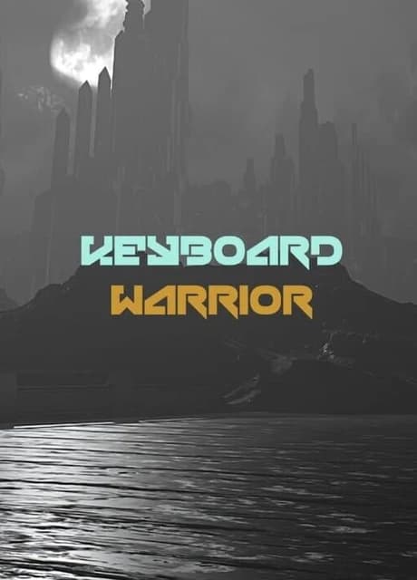 Keyboard Warrior