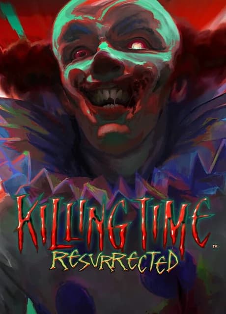 Killing Time: Resurrected