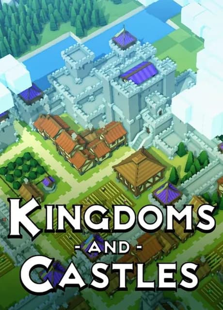 Kingdoms and Castles