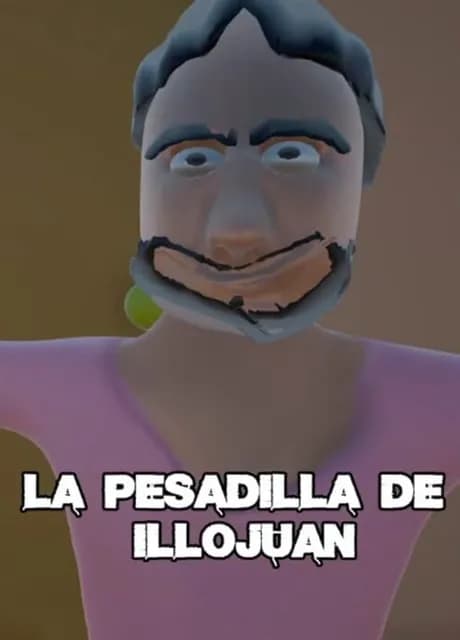La pesadilla de Illojuan
