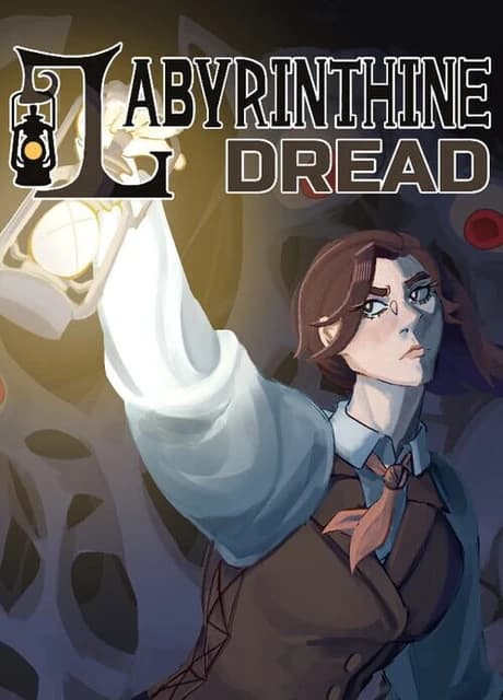 Labyrinthine Dread